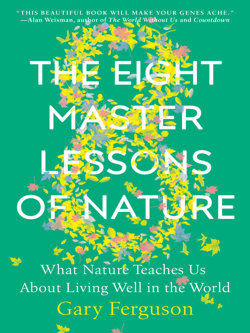 Title details for The Eight Master Lessons of Nature by Gary Ferguson - Wait list